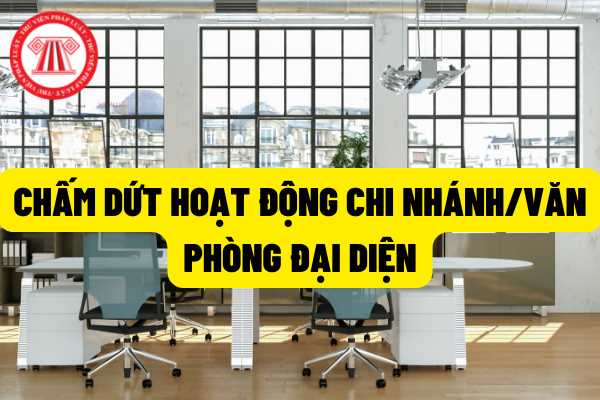 Mẫu thông báo về việc chấm dứt hoạt động chi nhánh/văn phòng đại diện ở nước ngoài năm 2022 gồm những gì? Hồ sơ chấm dứt hoạt động chi nhánh/văn phòng đại diện ở nước ngoài gồm những gì?