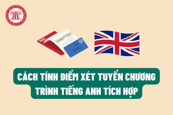 Những yếu tố quan trọng nào được tính đến khi xác định điểm tiếng Anh đại học?
