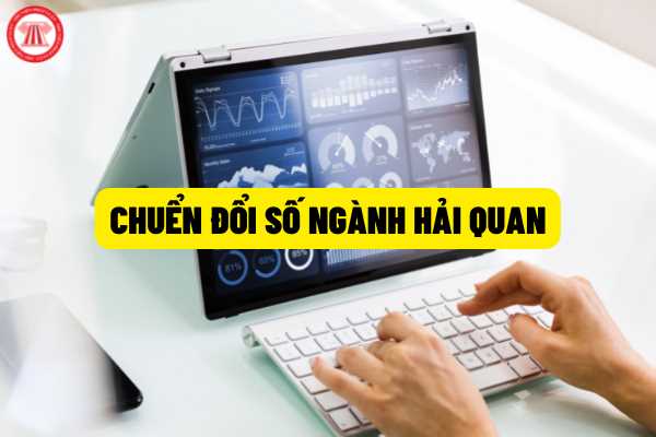 Chuyển đổi số ngành Hải quan