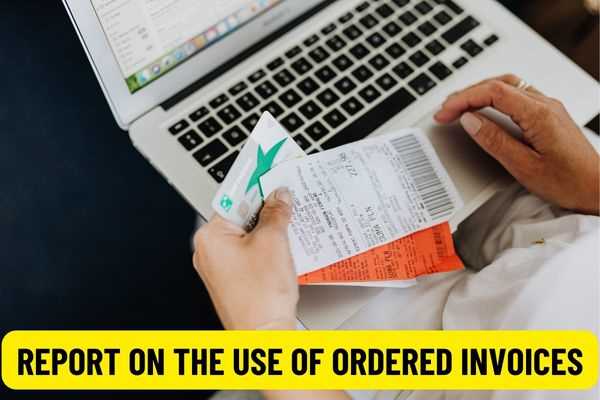 Latest form: Report on the use of ordered printed invoices purchased from tax authorities and a list of invoices used in the period?