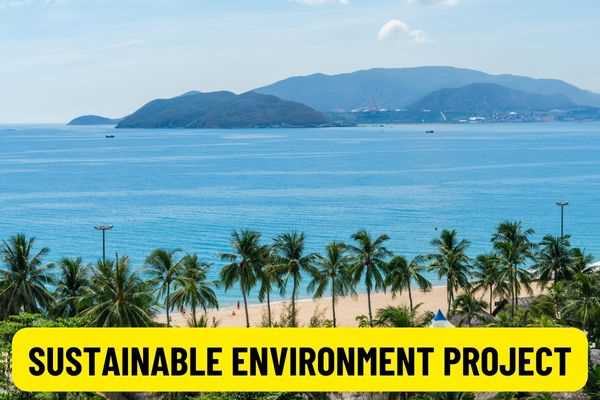 City. Nha Trang: Extending the implementation time of the Sustainable Environment Project in Coastal Cities to June 30, 2024?