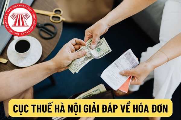 Tổng hợp giải đáp của Cục thuế Hà Nội về hóa đơn điện tử trong các trường hợp hóa đơn sai sót, trả lại hàng?