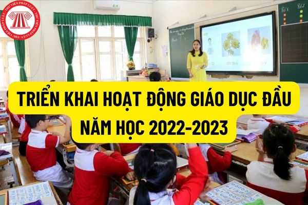 Những hoạt động đầu năm học 2022-2023 mà Thành phố Hồ Chí Minh cần phải triển khai thực hiện là gì?