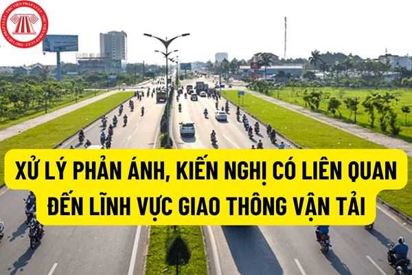 Xử lý phản ánh, kiến nghị có liên quan đến lĩnh vực giao thông vận tải trong trường hợp các cơ quan không thống nhất được phương án xử lý ?