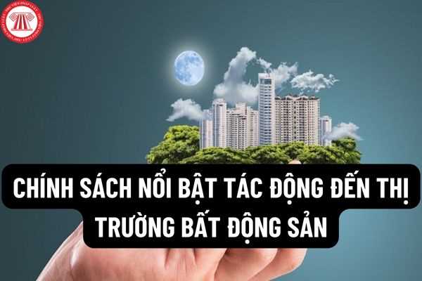 Các chính sách mới nổi bật tác động đến thị trường bất động sản trong khoảng thời gian sắp tới? Ngăn chặn việc chia tách, “phân lô, bán nền”?