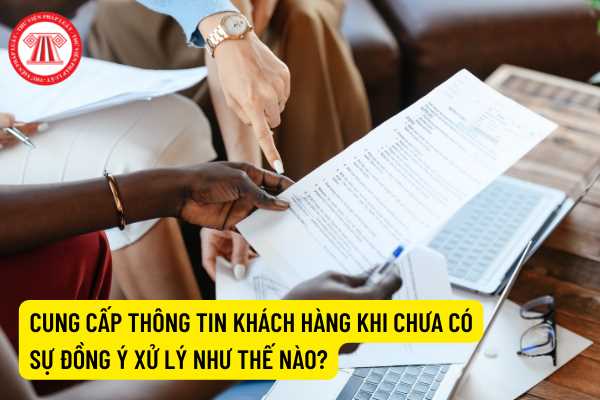 Chủ doanh nghiệp tư nhân cung cấp thông tin khách hàng cho người khác khi chưa có sự đồng ý bị xử lý như thế nào?