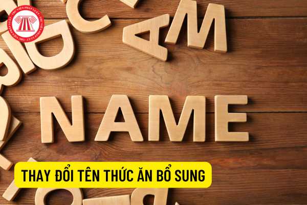 Thay đổi tên thức ăn bổ sung