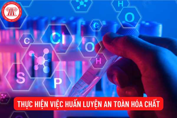 Thực hiện việc huấn luyện an toàn hóa chất