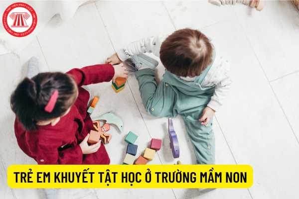 Trẻ em khuyết tật học ở trường mầm non