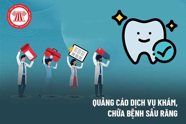 Quảng cáo dịch vụ khám chữa bệnh sâu răng