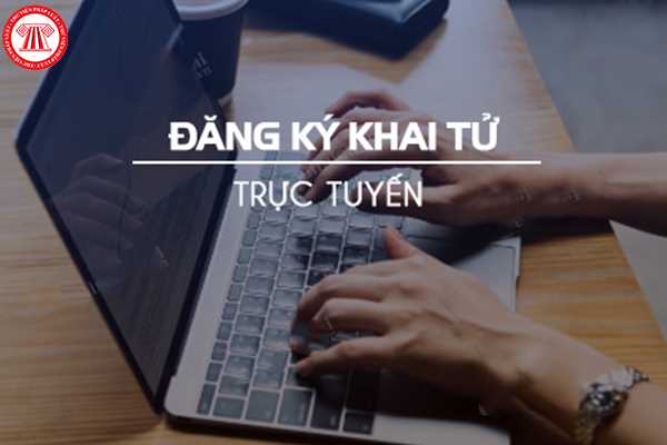 Đăng ký khai tử trực tuyến