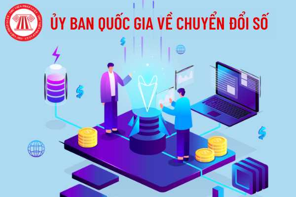 Quy định mới nhất năm 2022 về chế độ làm việc và quan hệ công tác của Ủy ban quốc gia về chuyển đổi số như thế nào?