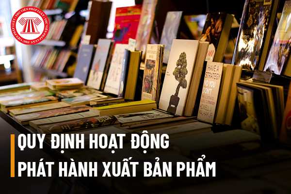 Hoạt động phát hành xuất bản phẩm 