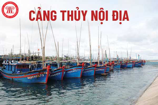 Chủ cảng, bến thủy nội địa 