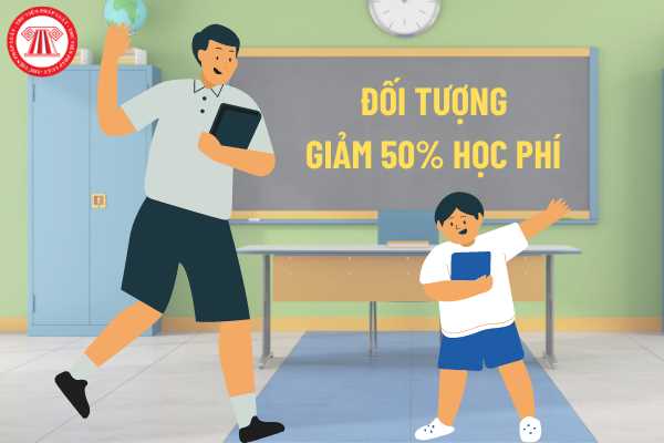 Đối tượng được giảm 50% học phí