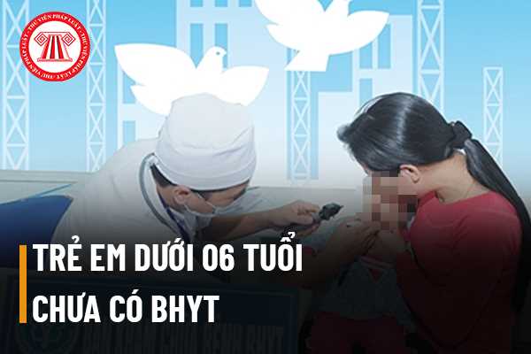 BHYT dưới 06 tuổi