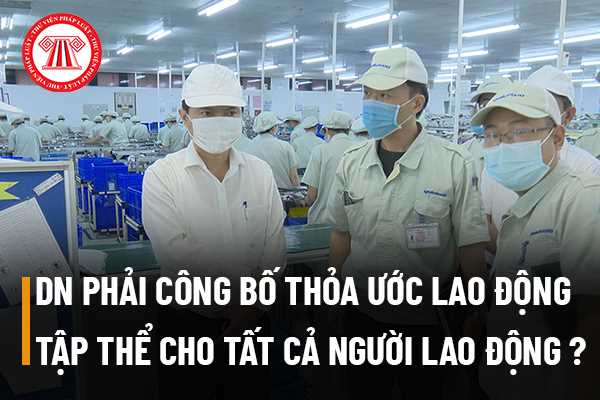 Công bố thỏa ước lao động tập thể