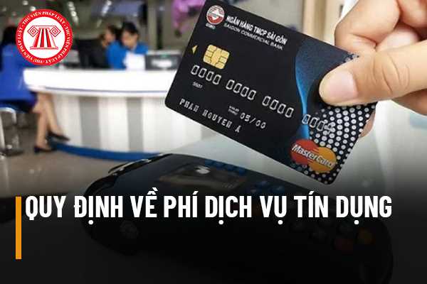 Phí dịch vụ tín dụng 