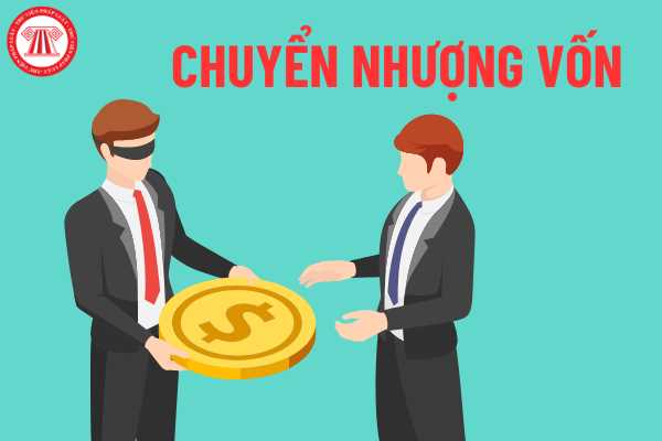 Chuyển nhượng vốn góp