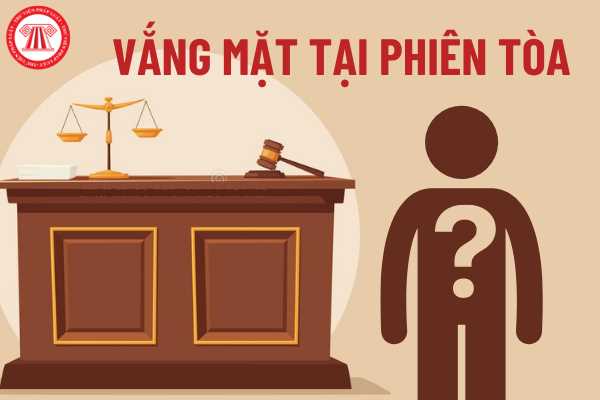 Nguyên đơn hoặc bị đơn vắng mặt tại phiên tòa sơ thẩm