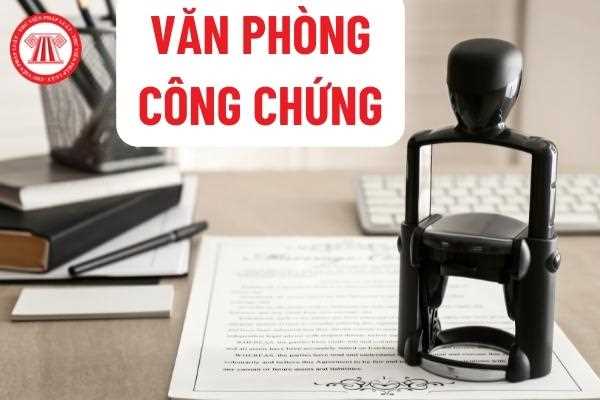 Thành lập văn phòng công chứng