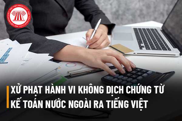 Dịch chứng từ kế toán nước ngoài 