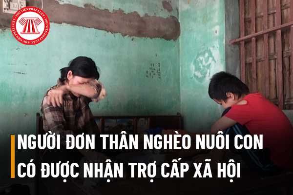 Người đơn thân nghèo nuôi con