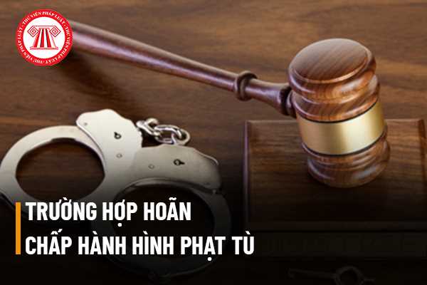 Hoãn chấp hành phạt tù