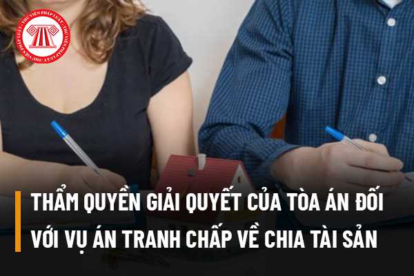 Tranh chấp chia tài sản