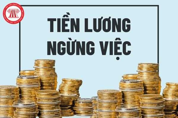 Tiền lương ngừng việc