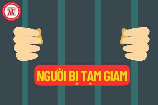 Người bị tạm giam là người dưới 18 tuổi