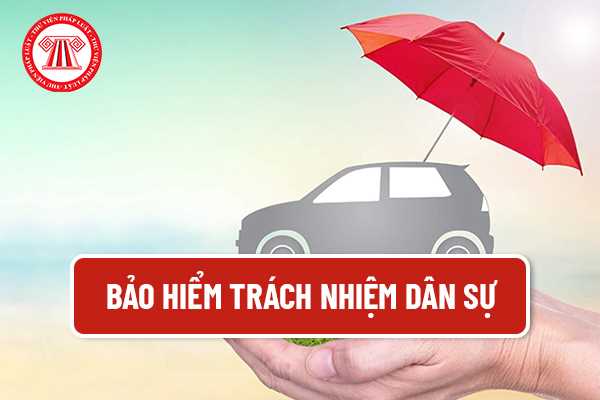 Bảo hiểm trách nhiệm dân sự là gì? Giới hạn trách nhiệm bảo hiểm trách nhiệm dân sự được quy định như thế nào?