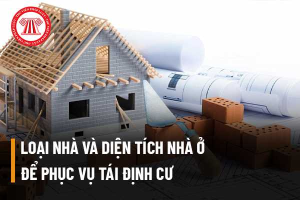 Nhà ở để phục vụ tái định cư