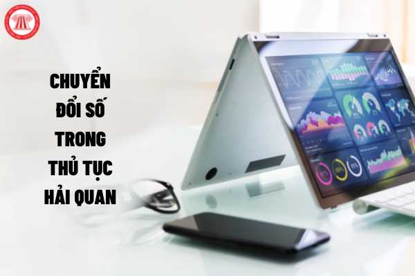 Tổng cục Hải quan tổng kết quá trình thực hiện Chương trình Chuyển đổi số quốc gia đến năm 2025 định hướng 2030