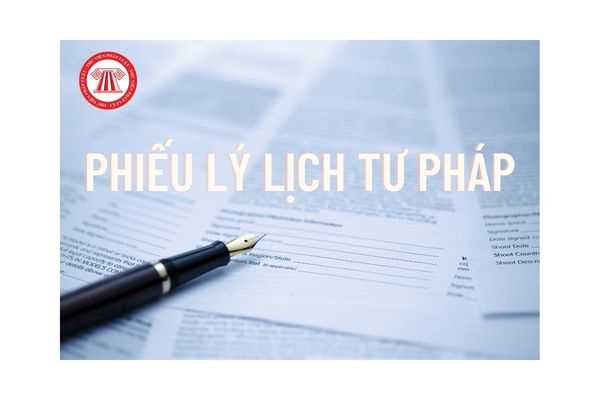 Cơ quan nào có thẩm quyền cấp phiếu lý lịch tư pháp? Giấy xác nhận không tiền án có thay thế phiếu lý lịch tư pháp được không?