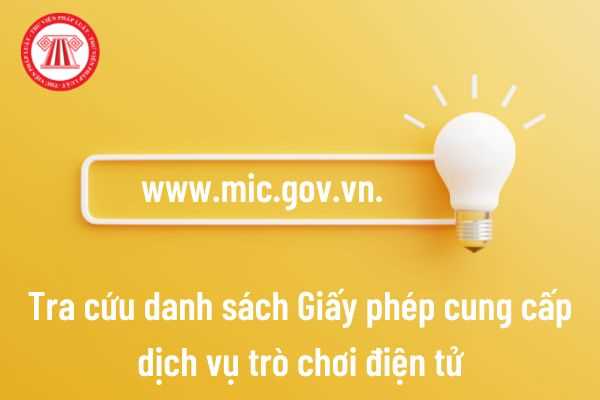 tra cứu danh sách giấy phép cung cấp dịch vụ trò chơi điện tử