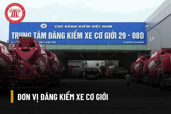 Đơn vị đăng kiểm xe cơ giới