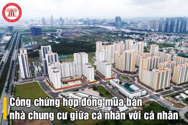 Công chứng hợp đồng mua bán nhà chung cư