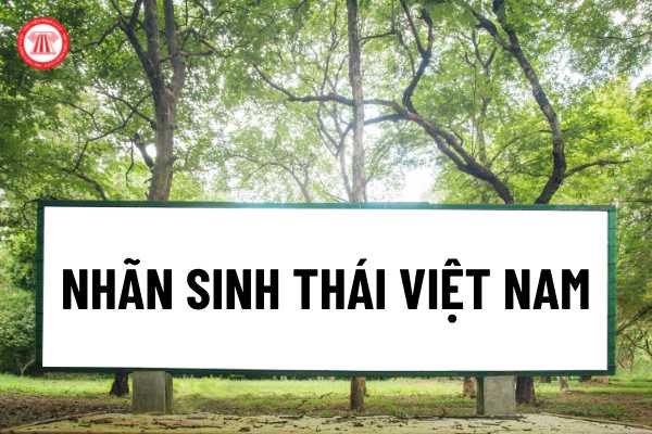 Nhãn sinh thái Việt Nam