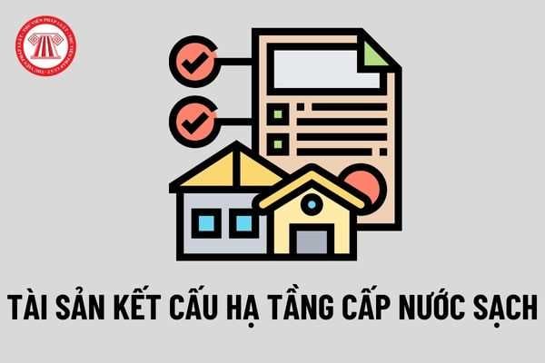 Những trường hợp nào thì sẽ bị thu hồi tài sản kết cấu hạ tầng cấp nước sạch theo quy định của pháp luật?