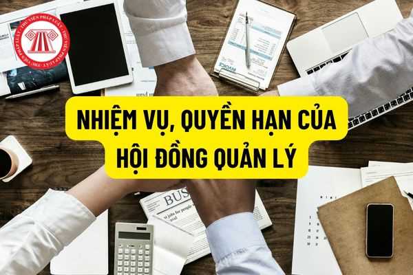 Hội đồng quản lý thuộc ngành, lĩnh vực tài nguyên và môi trường có bao nhiêu thành viên? Thành viên Hội đồng quản lý có nhiệm vụ gì?