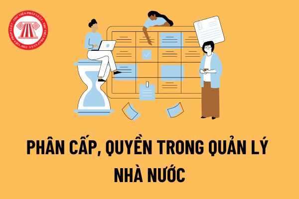 Triển khai thực hiện Nghị quyết số 04/NQ-CP: Đẩy mạnh phân cấp, phân quyền trong quản lý nhà nước?