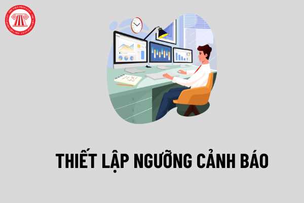 Việc thiết lập các ngưỡng cảnh báo được Trung tâm Lưu ký Chứng khoán Việt Nam quy định như thế nào?