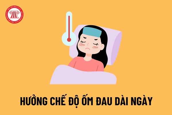 Thời gian hưởng chế độ ốm đau dài ngày là bao lâu? Danh mục các bệnh dài ngày được hưởng chế độ ốm đau mới nhất 2023?