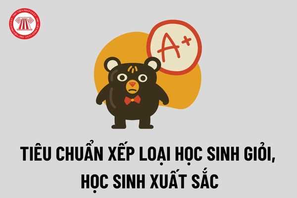 Tiêu chí đánh giá danh hiệu học sinh xuất sắc