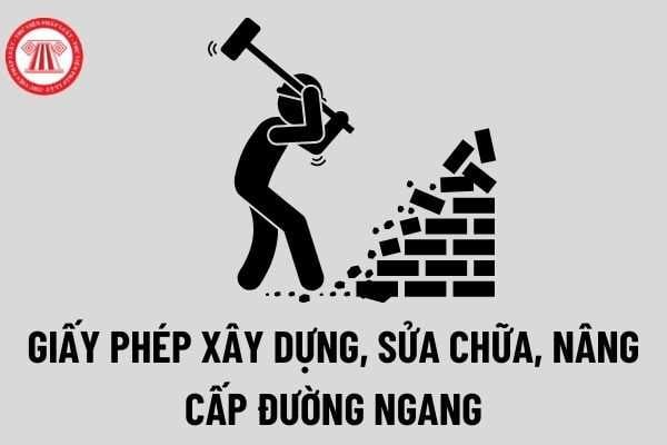 Những hồ sơ liên quan tới giấy phép xây dựng, cải tạo, nâng cấp đường ngang theo Thông tư 07/2022/TT-BGTVT?