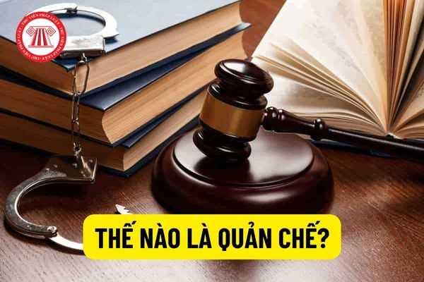 Thế nào là quản chế? Nhiệm vụ, quyền hạn của UBND cấp xã nơi người chấp hành án phạt quản chế về cư trú là gì?