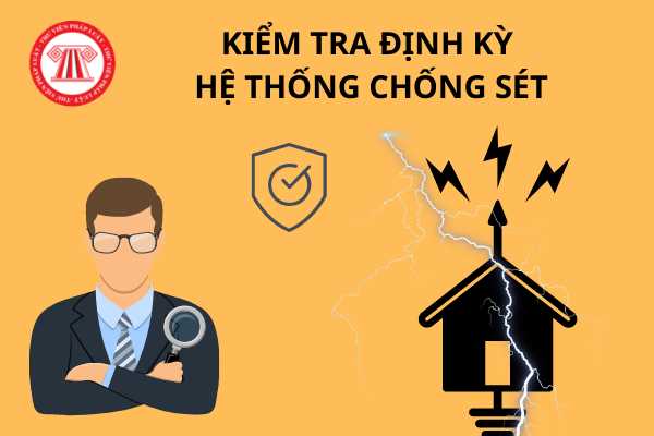 kiểm tra định kỳ hệ thống chống sét