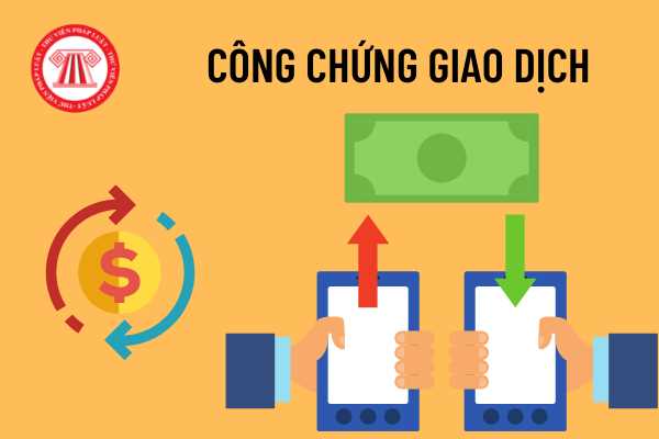 Công chứng giao dịch cần chuẩn bị những giấy tờ gì?