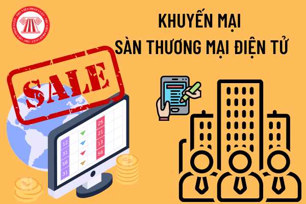 Chương trình khuyến mại trên trên sàn thương mại điện tử có cần phải đăng ký đến Sở Công Thương không?